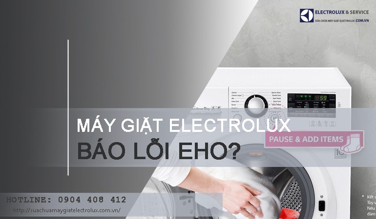 Máy giặt Electrolux báo lỗi EHO và cách xóa lỗi EH0 nhanh chóng