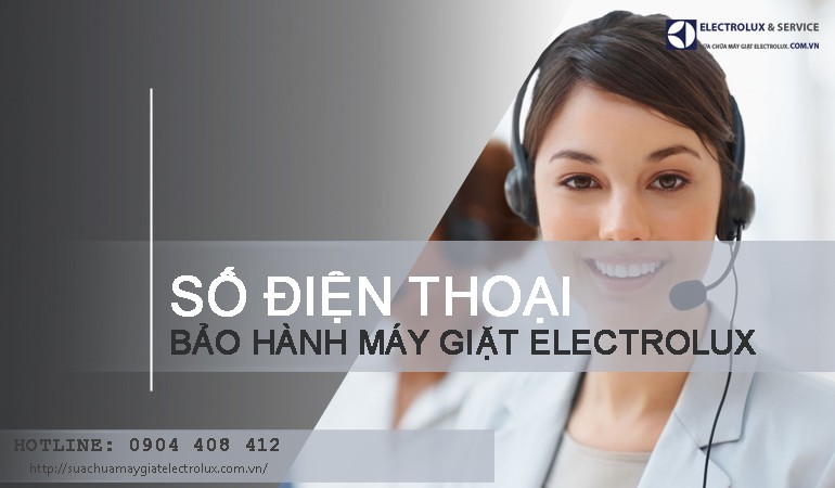 Số điện thoại bảo hành máy giặt Electrolux tại Hà Nội