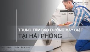 Bảo dưỡng máy giặt tại Hải Phòng giá rẻ chỉ từ 100k/ máy