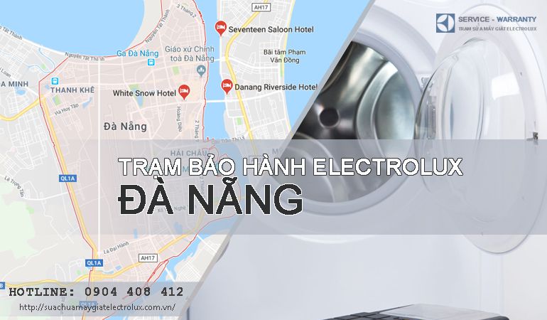 Bảo hành Electrolux tại Đà Nẵng | Support 24/7